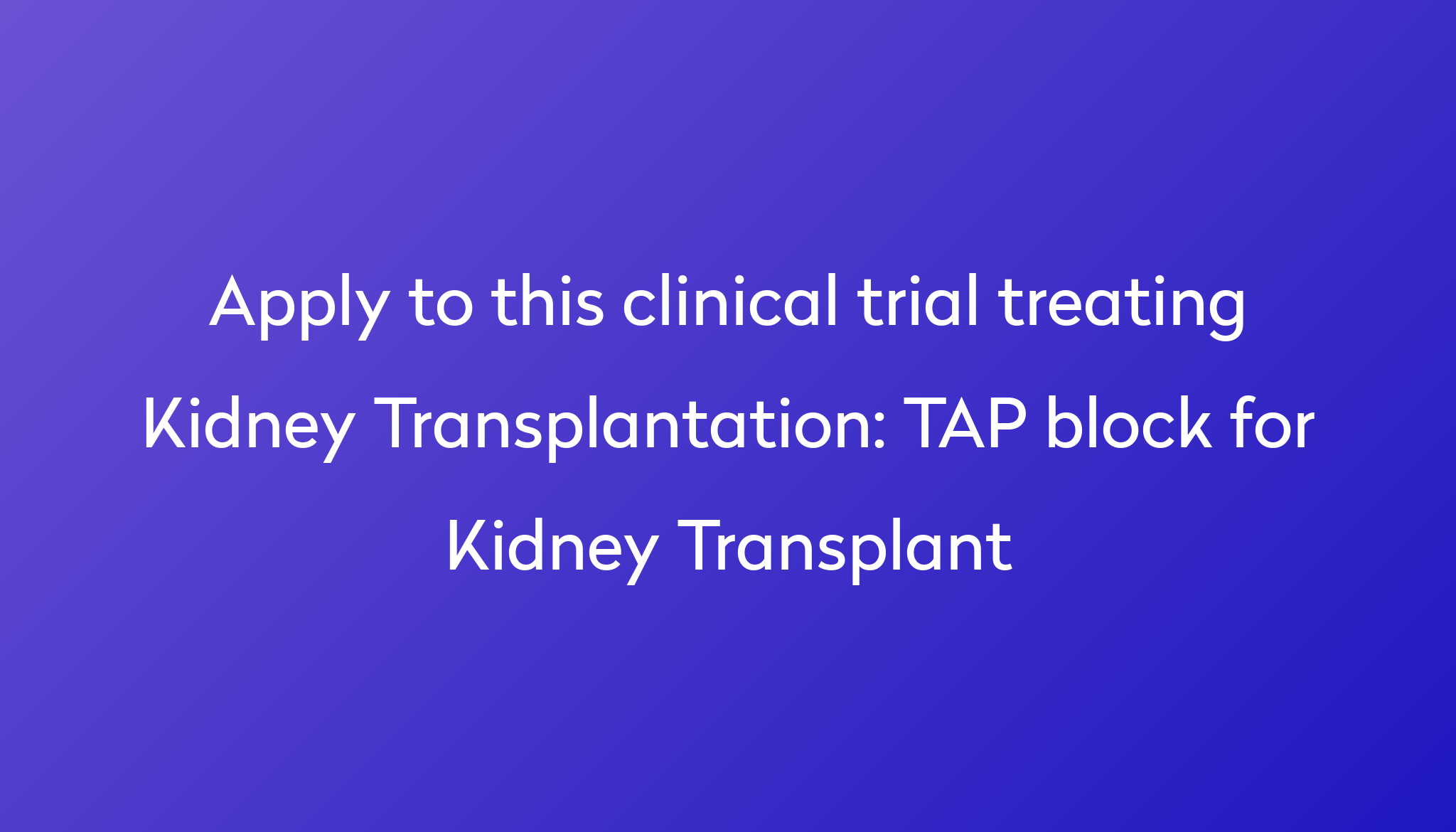 tap-block-for-kidney-transplant-clinical-trial-2023-power